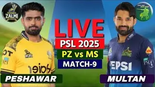 PSL LIVE : PESHAWAR ZALMI vs MULTAN SULTANS MATCH 25 LIVE COMMENTARY | PZ vs MS LIVE