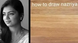 Drawing of actress nazriya, realitic pencil drawing