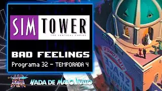 SimTower: The Vertical Empire &middot; Bad Feelings - Ep32 T04 NadaDeMaloMalo