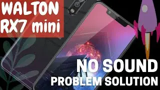 Walton rx7 mini Sound Not Working Problem Solution