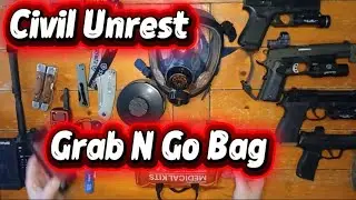 GRAB N GO BAG FOR CIVIL UNREST