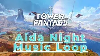 Chill Gaming Music, best of Tower of Fantasy songs (Aida Night Music 4 hours long mix) | T幻想之塔 (幻塔)