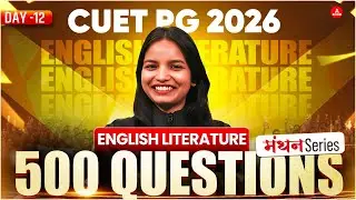 CUET PG 2026 English Literatures | Top 500 MCQ's | Concept  | PYQ