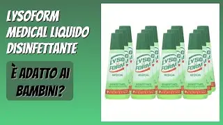 RECENSIONE (2026) : Lysoform Medical Liquido Disinfettante. DETTAGLI
