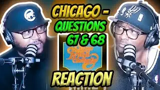 Chicago - Questions 67 & 68 (REACTION) #chicago #reaction #trending