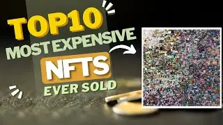 10 самых дорогих произведений искусства NFT, когда-либо проданных