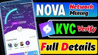 Nova Network Mining App || Nova Network Live Kyc Verified || Nova Mining App full Details