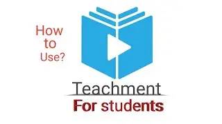 How to use Teachment app || For students