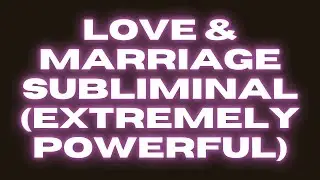 💍💖 Attract LOVE & MARRIAGE at record speed (subliminal rampage)