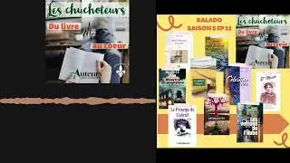 Floril&egrave;ge du 9 auteurs de l'Association - Balado - Les chuchoteurs-Du livre au c&oelig;ur