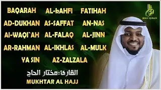 Alfatiha,Alkahfi, Yasin,Alwaqia, Arrahman,Almulk Albaqara,Assaffat, Addukhan,Alikhlas, AzZalzalah