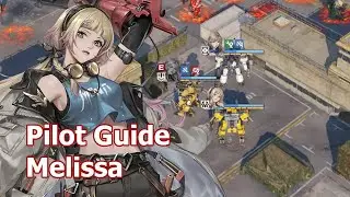 [Mecharashi] Pilot Guide: Melissa