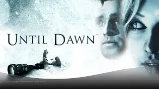 Until Dawn - O Death [Русская версия]