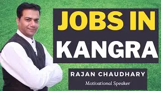 Jobs in Kangra - Jobs in Himachal Pradesh - Vacancies in Kangra - Latest Job Requirements - Vacancy