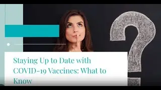 Staying Up to Date with COVID-19 Vaccines: 2023-2024 Essential Guide CDC