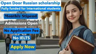Open Doors Russian Scholarship 2026 | Fully Funded | Masters, PhD & Postdoc