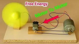 100% Working Motor To Motor Free Energy Generator with DC 12v Motor || Free Energy DC Motor Magnet