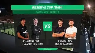 Coello 🇪🇸 & Stupaczuk 🇦🇷 vs Tapia 🇦🇷 & Sanz 🇪🇸 | Reserve Cup Miami | All Points