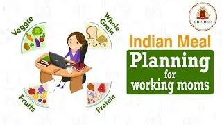 Indian Meal Planning Tips for Working Moms | Meal Planning Tips | Orchids The International School