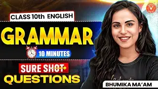 ENGLISH GRAMMAR SURE SHOT QUESTION in 10 MINTUES🔥| Class 10th English | Bhumika Mam