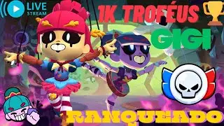 AO VIVO BRAWL STARS PUSH DE 1000 TROF&Eacute;U 🏆 GIGI COM OS INSCRITOS E RANQUEADA