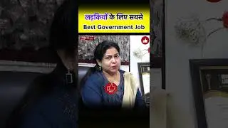 Best Government Job for Girls DSSSB Neetu Mam Interview With Toppers SSC CGL 2023/24