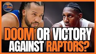 ⚠️Knicks&rsquo; DISAPPOINTING Win An OMEN for Tonight vs the Raptors? 👀