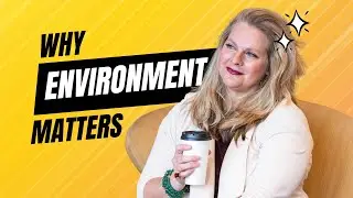 Living True By Design Podcast | Episode 16: Environment Matters (Part Two)