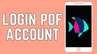 How To Login POF Account? Plenty Of Fish Sign In (2024)
