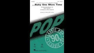 ...Baby One More Time (SSA Choir) - Arranged by Mark Brymer