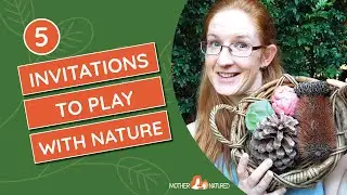NATURE THEMED INVITATIONS TO PLAY for Kids