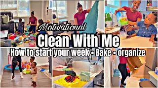 CLEAN WITH ME : HOW TO START YOUR WEEK + BAKE + LAUNDARY + ORGANIZATION + GETTING IT TOGETHER ✨