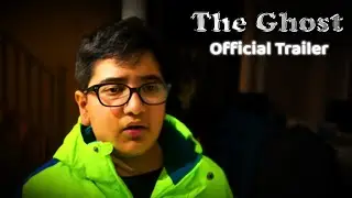 The Ghost 2022 | Official Trailer | SAVY EDITS Original