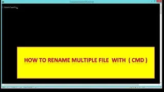 CMD | how to rename multiple file with cmd