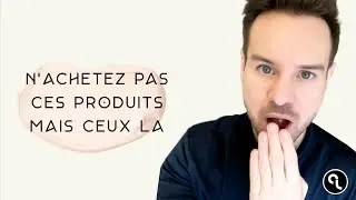 Ces produits skincare à éviter (et leurs meilleures alternatives) : nettoyants, actif, appareils …