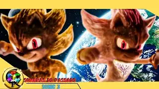 🎶Sombras do Passado | Sonic 3: O Filme |🎧Desenhos Classicos| Iron Master