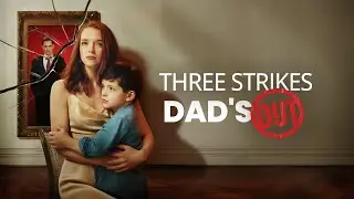 😘&ldquo;Three Strikes Dad's Out&rdquo; (2025) | The Heiress Who Gave Love 3 Last Chances&mdash;GoodShort
