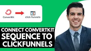 Как подключить последовательность ConvertKit к ClickFunnels &mdash; (2025) Шаг за шагом