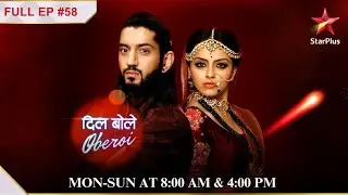 What will Gauri do? | S1 | Ep.58 | Dil Boley Oberoi
