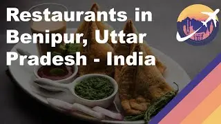 Restaurants in Benipur, Uttar Pradesh - India