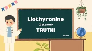 Liothyronine (Cytomel) 💊 Uses, Benefits & Side Effects | Thyroid Cancer, Hypothyroidism, Goiter