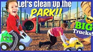 Let&rsquo;s CLEAN UP the Park! | BIG Toy Trucks Playing at and Cleaning up the park! | Picking up Trash