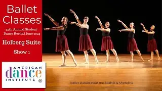 Holberg Suite, Show 1, Dance Classes Near Me