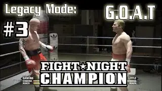 Journey To G.O.A.T on the Hardest Difficulty | Fight Night Legacy Mode | #3