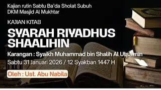 DKM Al Muchtar Galuh Mas Live Stream KAJIAN KITAB SYARAH RIYADHUSH SHAALIHIN SABTU 31 JANUARI 2026