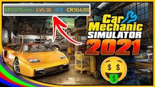 COMO JOGAR COM MUITO DINHEIRO E XP NO INÍCIO - Car Mechanic Simulator 2021