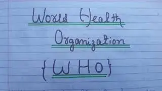 WHO ( world health organisation) :- Health agencies | #Nursingparamedicalnotes ||
