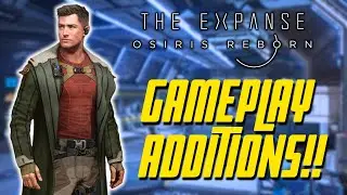 The Expanse Osiris Reborn — НОВЫЙ ГЕЙМПЛЕЙ и захватывающие возможности. Полный разбор.