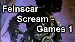 Eternal Brews - Felnscar Scream | Games Part 1