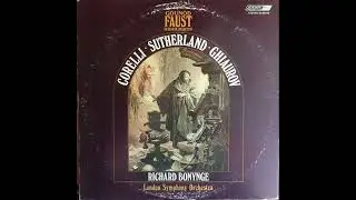 Gounod - Faust (Highlights) - Richard Bonynge, London Symphony (1970) [Complete LP]
